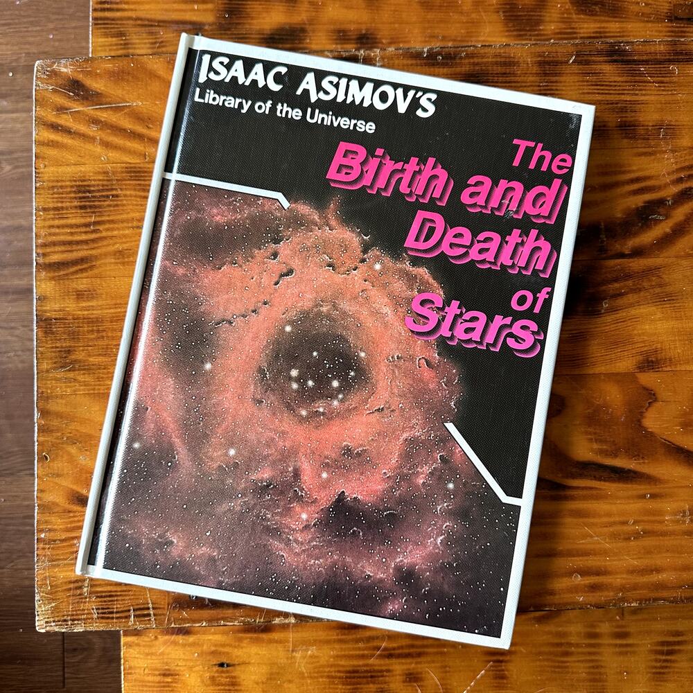 Vintage 1989 Library Of The Universe The Birth & Death Of Stars Hardcover Book